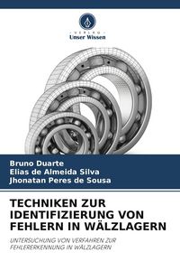 Produktbild: TECHNIKEN ZUR IDENTIFIZIERUNG VON FEHLERN IN W&Auml;LZLAGERN