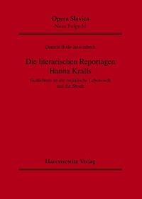 Produktbild: Die literarischen Reportagen Hanna Kralls