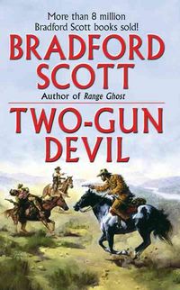 Produktbild: Two-Gun Devil. by Bradford Scott