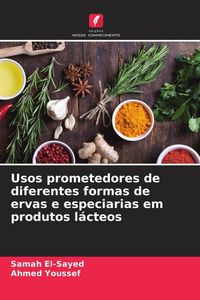 Produktbild: Usos prometedores de diferentes formas de ervas e especiarias em produtos l&aacute;cteos
