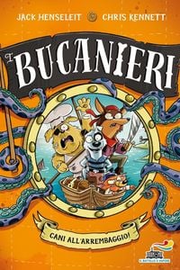 Produktbild: Cani all'arrembaggio. I Bucanieri