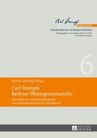 Produktbild: Carl Stumpfs Berliner Phonogrammarchiv