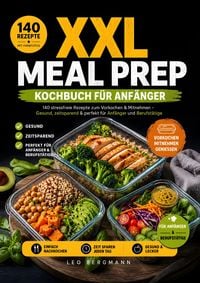 Produktbild: XXL Meal Prep Kochbuch f&uuml;r Anf&auml;nger