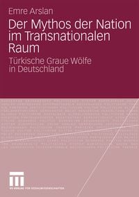 Produktbild: Der Mythos der Nation im Transnationalen Raum