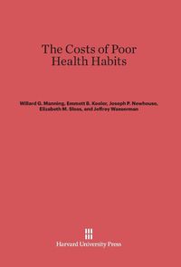Produktbild: The Costs of Poor Health Habits