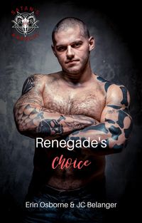 Produktbild: Renegade's Choice (Satan's Anarchy, #4)