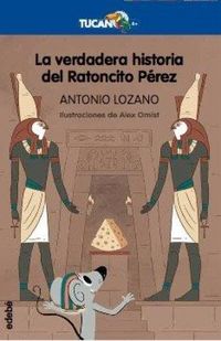 Produktbild: La verdadera historia del ratoncito P&eacute;rez