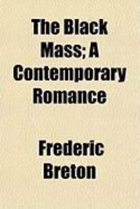 Produktbild: The Black Mass; A Contemporary Romance