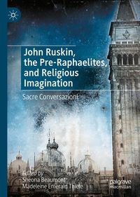 Produktbild: John Ruskin, the Pre-Raphaelites, and Religious Imagination