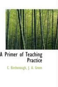 Produktbild: A Primer of Teaching Practice