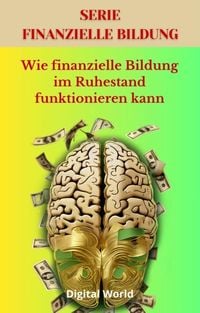Produktbild: Wie finanzielle Bildung im Ruhestand funktionieren kann