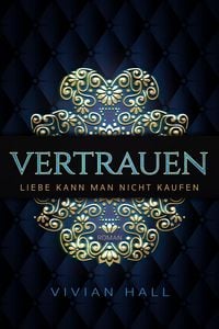 Produktbild: Liebe kann man nicht kaufen - Vertrauen Teil. 3