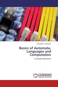 Produktbild: Agrawal, K: Basics of Automata, Languages and Computation