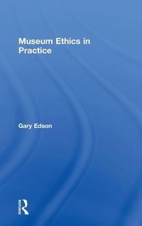 Produktbild: Museum Ethics in Practice