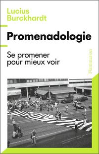 Produktbild: Promenadologie : se promener pour mieux voir