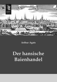 Produktbild: Der hansische Baienhandel