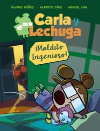 Produktbild: Carla y Lechuga 1. &iexcl;Maldito ingenioso!