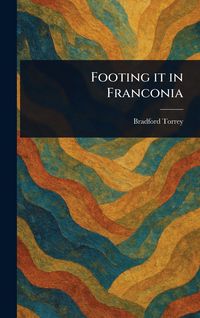 Produktbild: Footing It in Franconia