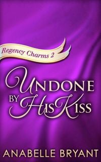 Produktbild: Undone By His Kiss