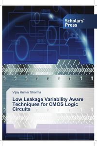 Produktbild: Low Leakage Variability Aware Techniques for CMOS Logic Circuits