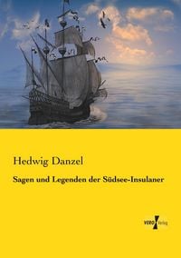 Produktbild: Sagen und Legenden der S&uuml;dsee-Insulaner