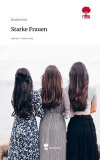 Produktbild: Starke Frauen. Life is a Story - story.one