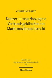 Produktbild: Konzernumsatzbezogene Verbandsgeldbu&szlig;en im Marktmissbrauchsrecht