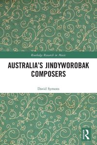 Produktbild: Australia's Jindyworobak Composers
