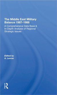 Produktbild: The Middle East Military Balance 1987-1988