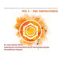 Produktbild: Teil 2 - Das Sakralchakra
