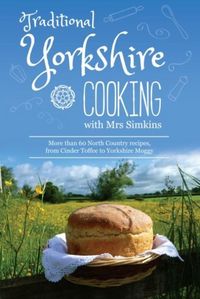 Produktbild: Simkins, S: Traditional Yorkshire Cooking