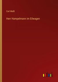 Produktbild: Herr Hampelmann im Eilwagen