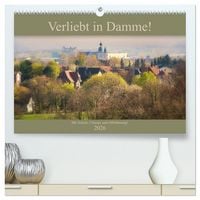 Produktbild: Verliebt in Damme! (hochwertiger Premium Wandkalender 2026 DIN A2 quer), Kunstdruck in Hochglanz