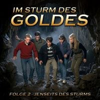 Produktbild: Im Sturm des Goldes - Episode 2: Jenseits des Sturms