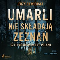 Produktbild: Umarli nie składają zeznań, czyli morderstwo po polsku