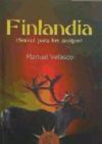 Velasco, M: Finlandia : Suomi para los amigos