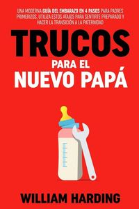 Produktbild: Trucos Para El Nuevo Pap&aacute;