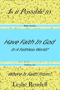 Produktbild: Have Faith In God (Bible Studies, #23)