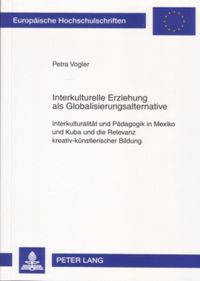Produktbild: Interkulturelle Erziehung als Globalisierungsalternative