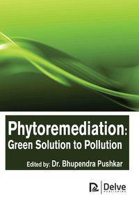 Produktbild: Phytoremediation: Green Solution to Pollution
