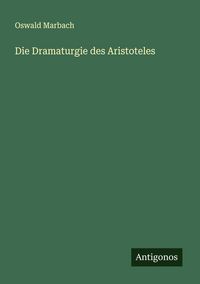 Produktbild: Die Dramaturgie des Aristoteles