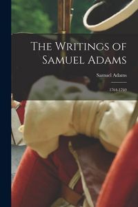 Produktbild: The Writings of Samuel Adams: 1764-1769