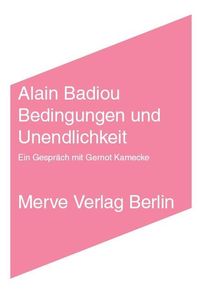 Bild vom Artikel Bedingungen und Unendlichkeit vom Autor Alain Badiou