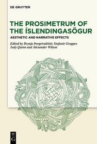 Produktbild: The Prosimetrum of the &Iacute;slendingas&ouml;gur