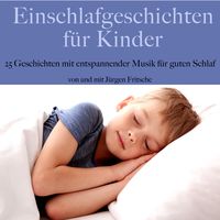 Bild vom Artikel Einschlafgeschichten für Kinder vom Autor Jürgen Fritsche