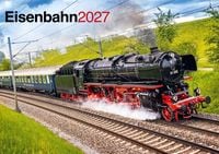 Produktbild: Eisenbahn Kalender 2027 - Der Eisenbahnkalender