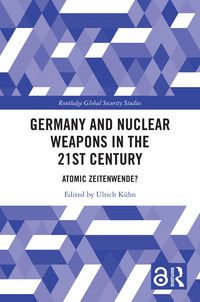 Produktbild: Germany and Nuclear Weapons in the 21st Century