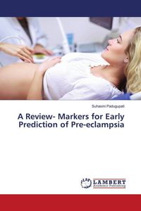 Produktbild: A Review- Markers for Early Prediction of Pre-eclampsia