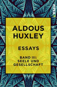 Produktbild: Essays &ndash; Band III: Seele und Gesellschaft