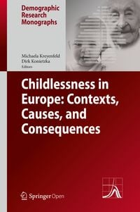 Produktbild: Childlessness in Europe: Contexts, Causes, and Consequences